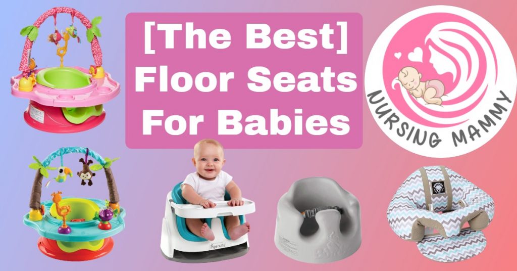 The 5 Best Baby Floor Seats of 2022 [Review and Guide]
